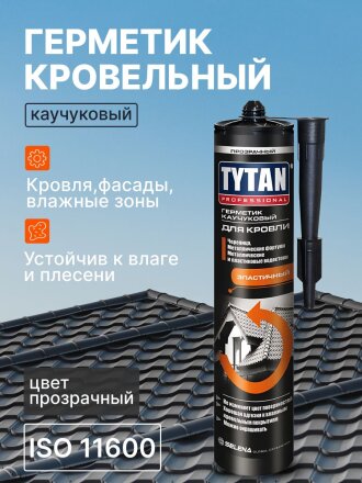 Герметик каучуковый, кровельный, Tytan, 91051, 310 мл, бесцветный