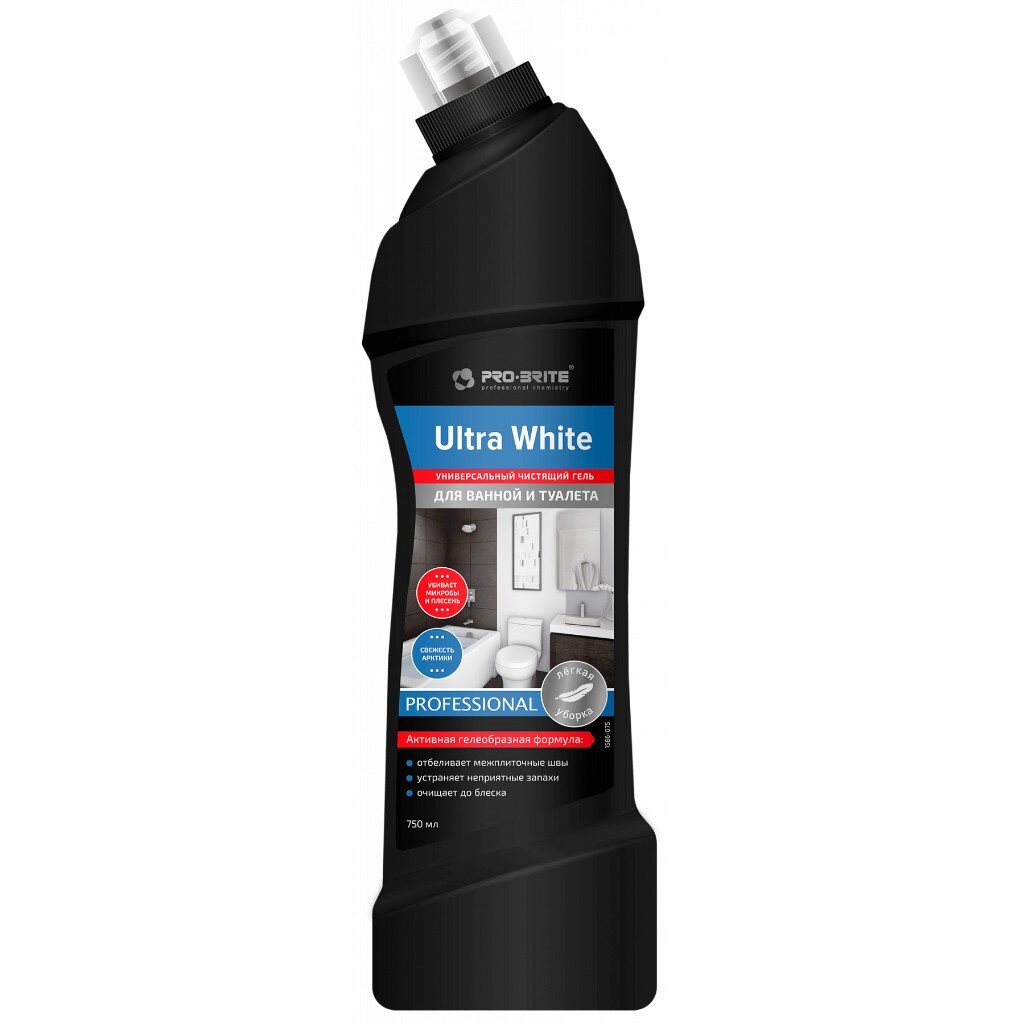 Чистящее средство для ванной и туалета, Pro-Brite, Ultra White, гель, 750 мл